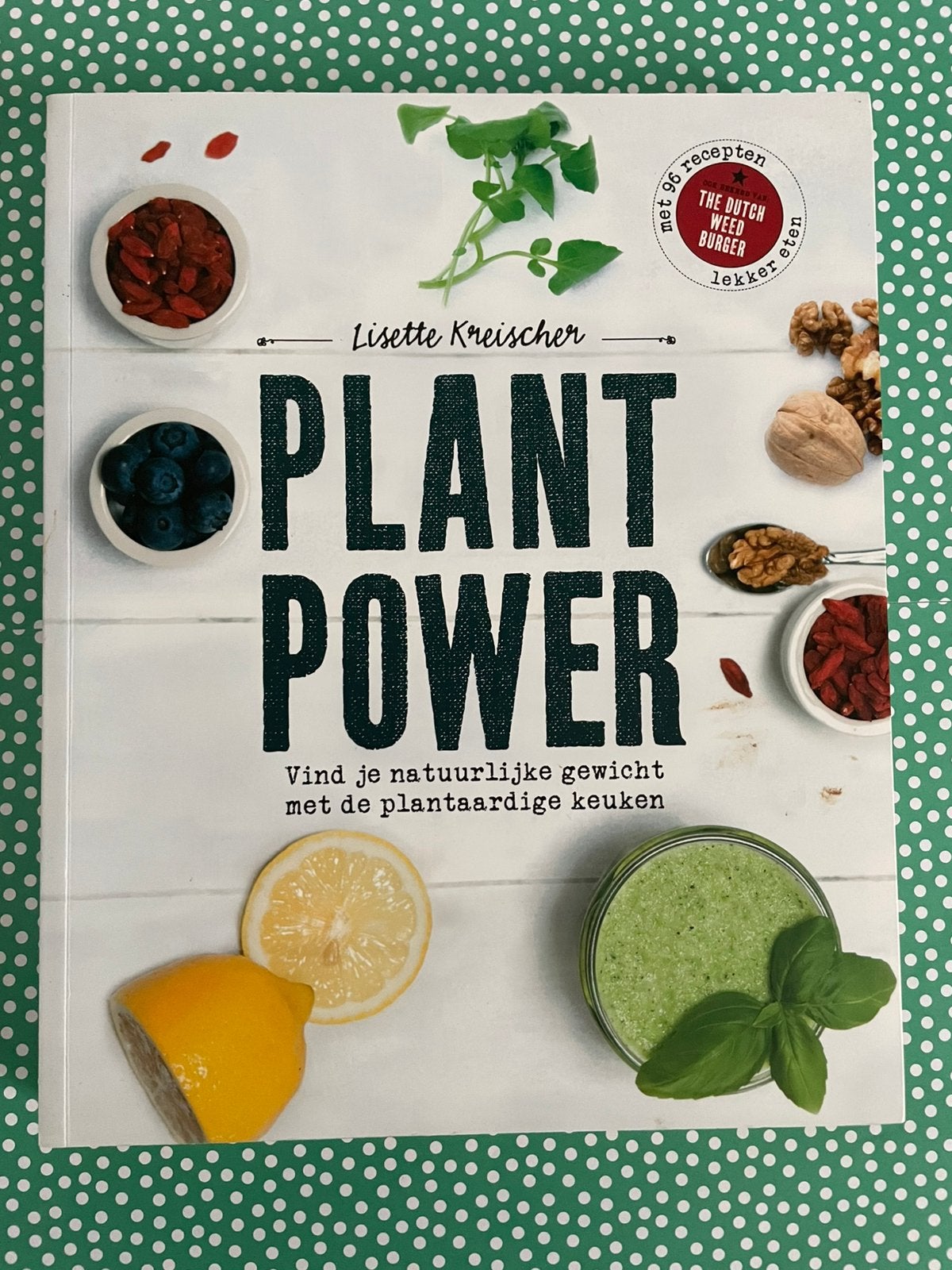 PLANTPOWER, door Lisette Kreischer, Boeken, Ophalen of Verzenden, Zo goed als nieuw