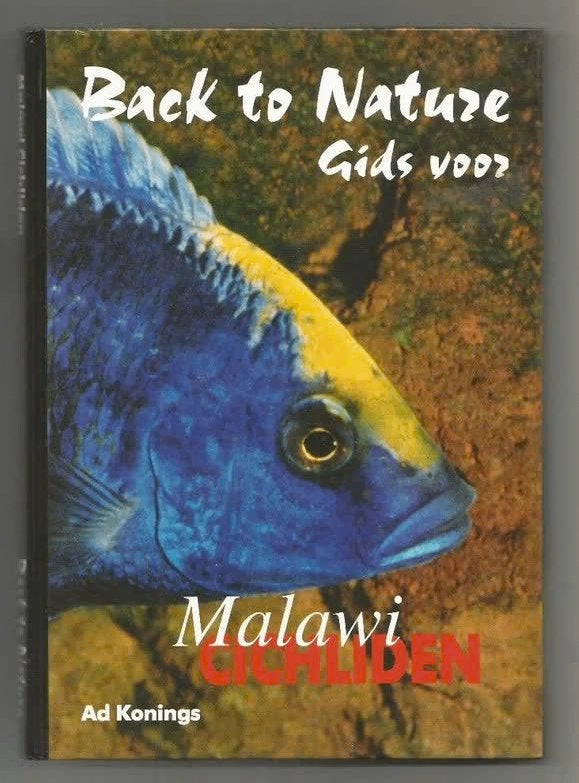 Back to Nature Gids voor Malawi Cichliden - Ad Konings, Boeken, Ophalen of Verzenden, Nieuw, Vissen