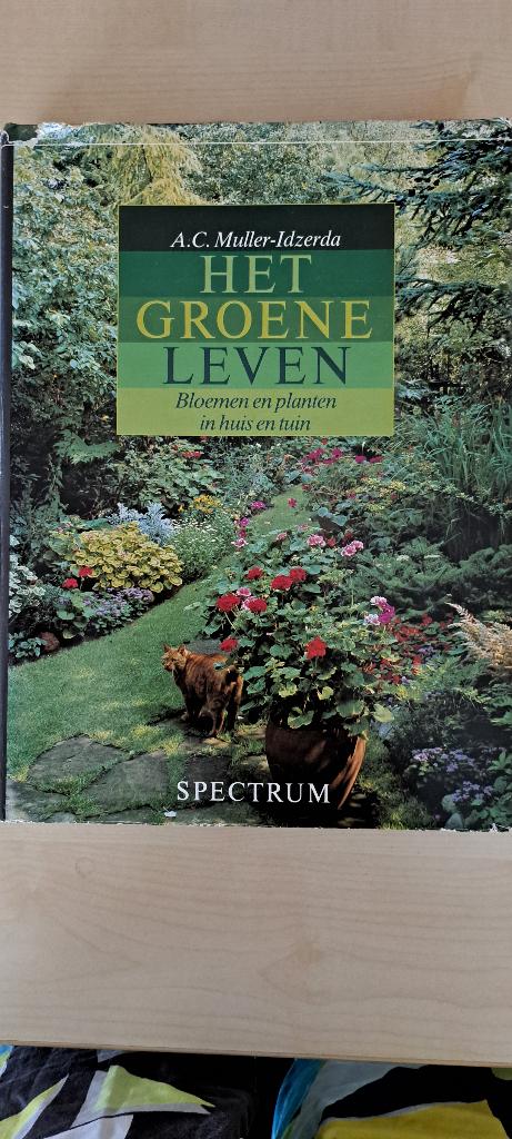 Boek Tuinieren, het groene leven, Boeken, Ophalen of Verzenden, Zo goed als nieuw, A.C. Muller-Idzerda, Tuinieren en Tuinplanten