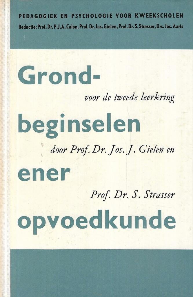 Gielen en Strasser - Grondbeginselen ener opvoedkunde, Ophalen of Verzenden, Alpha, Zo goed als nieuw, HBO