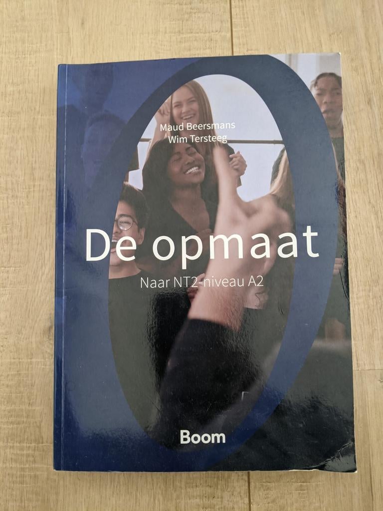 De opmaat Naar NT2-niveau A2 - Maud Beersmans, Wim Tersteeg, Boeken, Maud Beersmans, Wim Tersteeg, Alpha, Overige niveaus, Ophalen