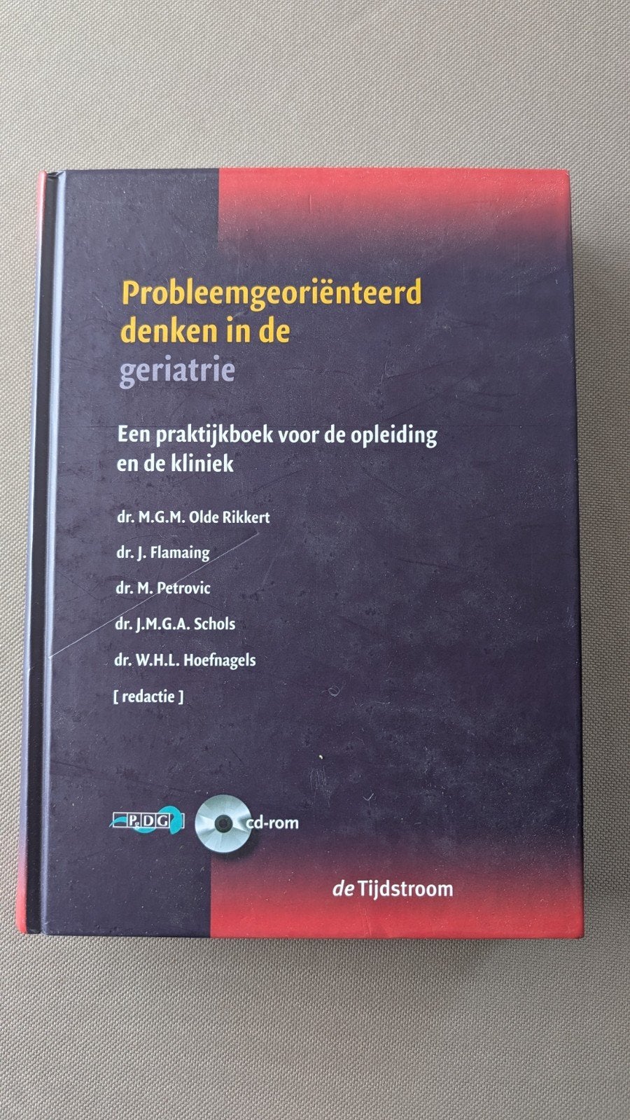 Probleemgeoriënteerd denken in de geriatrie, Boeken, Gelezen, Dr. M.G.M. Olde Rikkert, dr. J. Flamaing, dr. M. Petrovic, Gamma
