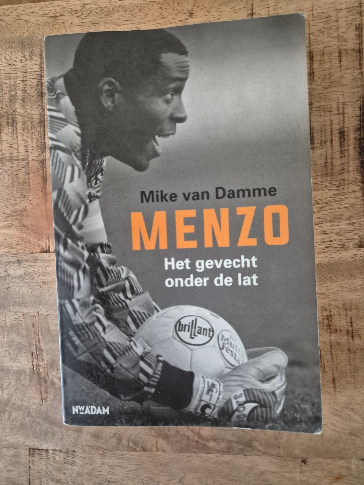 Mike van Damme - Menzo, het gevecht onder de lat., Ophalen of Verzenden, Zo goed als nieuw, Sport, Mike van Damme