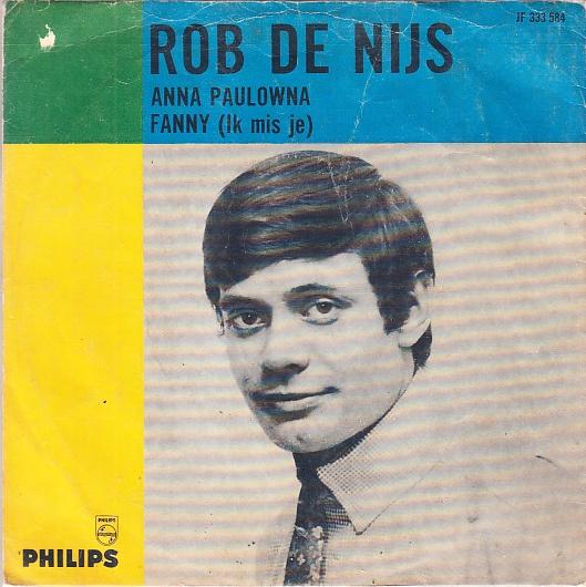 ROB DE NIJS - ANNA PAULOWNA / FANNY (ik mis je) (1966), Fotohoes, Ophalen of Verzenden, Gebruikt, Nederlandstalig