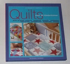 Quilts voor de kinderkamer 130919, Boeken, Ophalen of Verzenden, Zo goed als nieuw, Borduren en Naaien