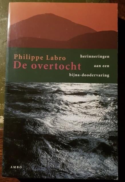 De overtocht, Philippe Labro, Verzenden, Zo goed als nieuw, Spiritualiteit algemeen, Overige typen