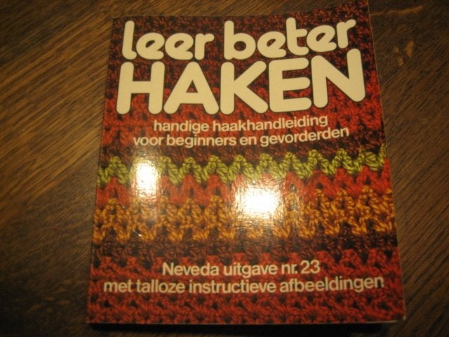 Leer beter haken / neveda uitgave nr.23, Ophalen of Verzenden, Zo goed als nieuw, Haken, Patroon of Boek