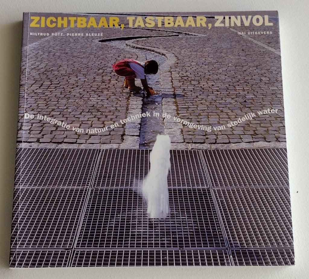 Hiltrud Pötz / Pierre Bleuzé - Zichtbaar, tastbaar, zinvol, Ophalen of Verzenden, Zo goed als nieuw