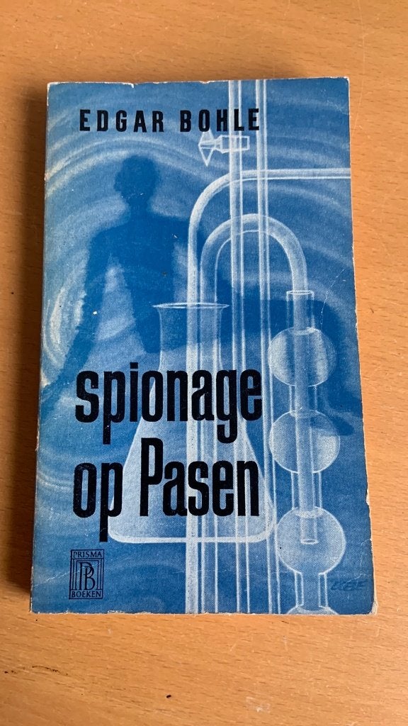 Spionage op pasen - Edgar Bohle, Ophalen of Verzenden