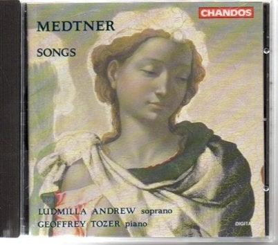 Medtner Songs - Ludmilla Andrew, Geoffrey Tozer CD, Ophalen of Verzenden, Modernisme tot heden, Zo goed als nieuw, Vocaal