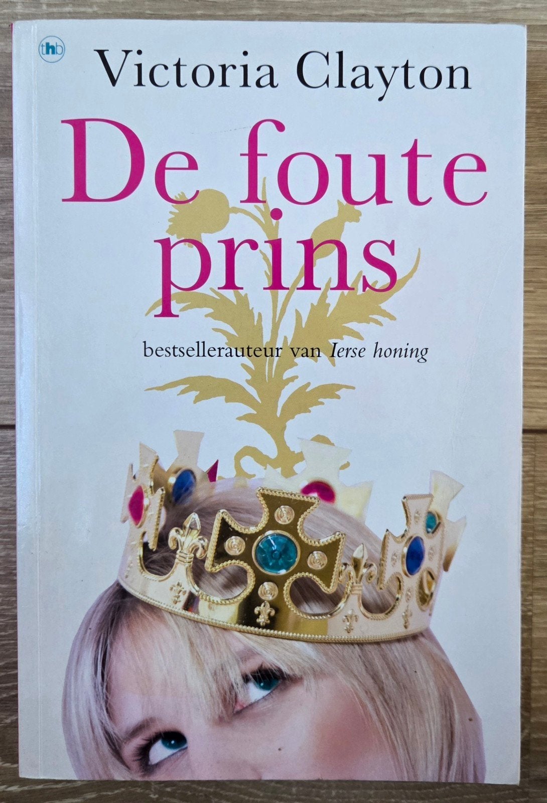 Victoria Clayton - De foute prins, Ophalen of Verzenden, Zo goed als nieuw, V. Clayton