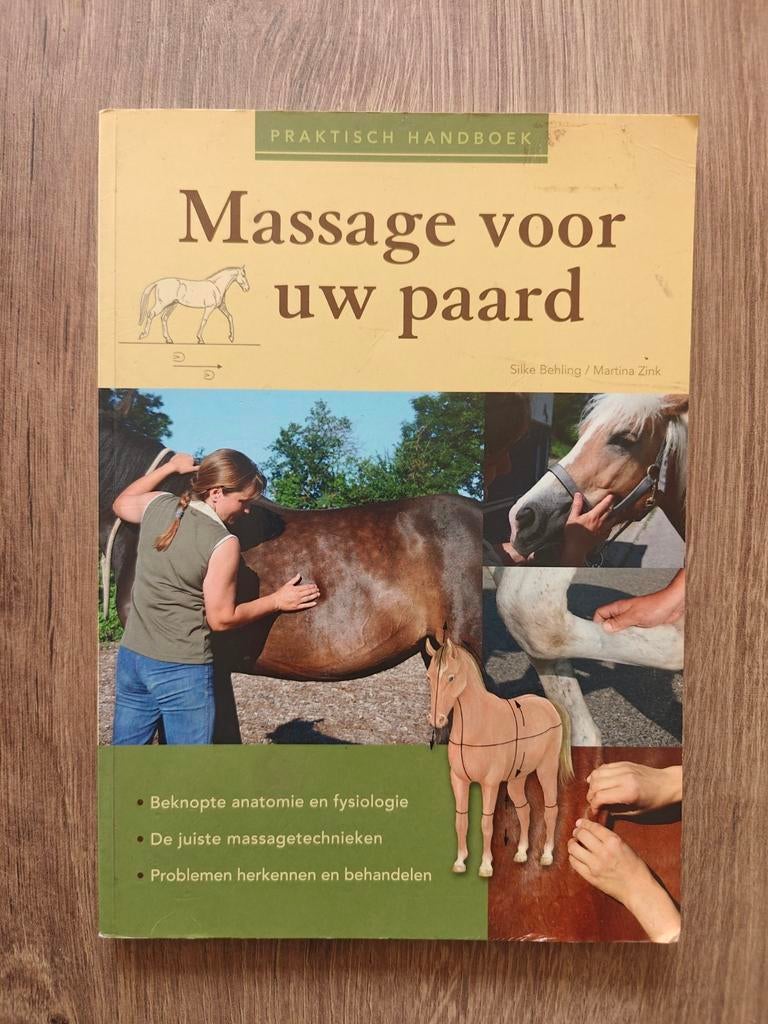 Praktisch Handboek: Massage voor uw Paard, Boeken, Ophalen of Verzenden, Zo goed als nieuw, Paarden of Pony's, Silke Behling / Martina Zink