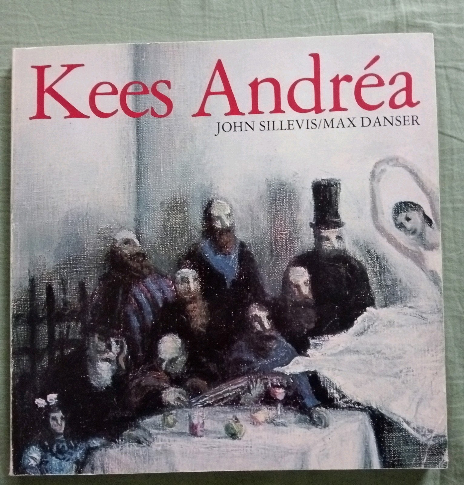 Kees Andréa - John Sillevis/Max Danser (1981), Ophalen of Verzenden, Gelezen, Schilder- en Tekenkunst, John Sillevis/Max Danser