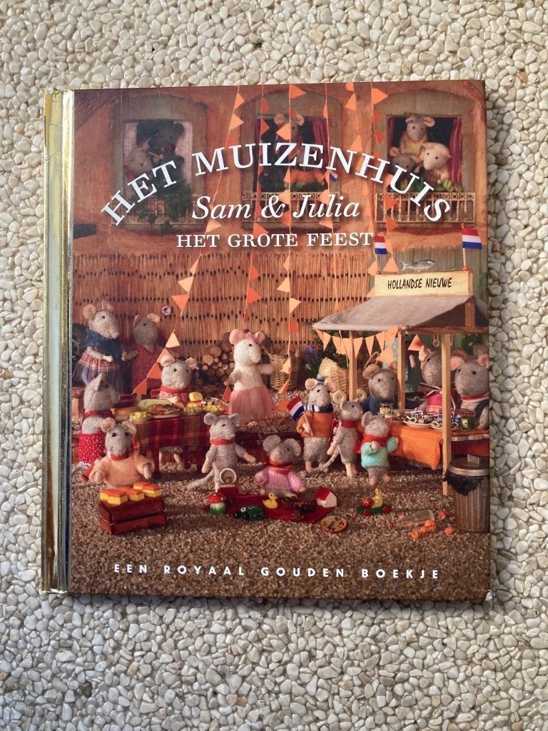 Het muizenhuis Sam en Julia het grote feest, Ophalen of Verzenden, Gelezen, 3 tot 4 jaar