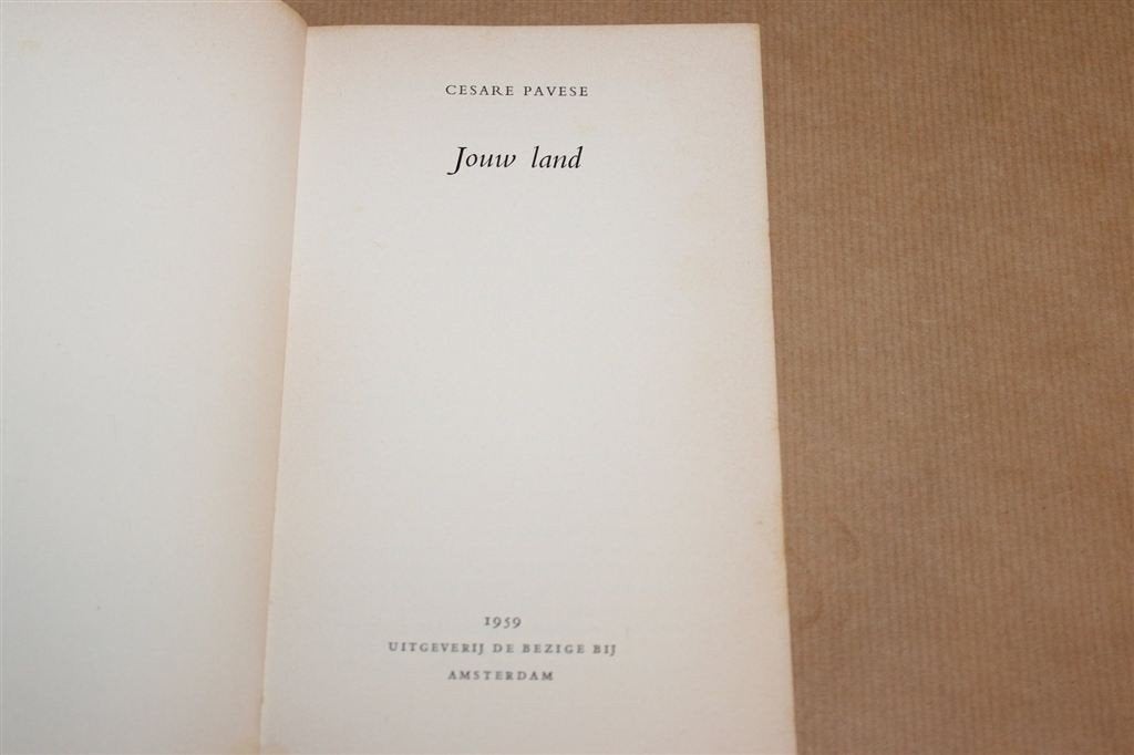 Jouw Land — Cesare Pavese, Roman 1959 1e Druk, Ophalen of Verzenden, Gelezen