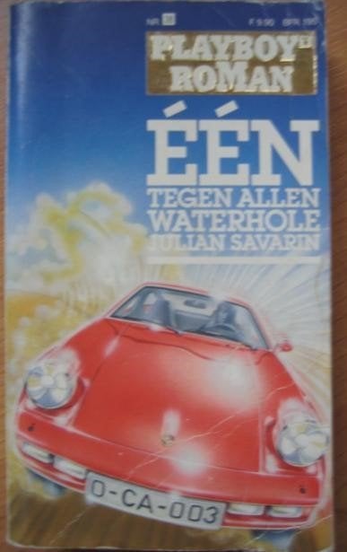 Eén tegen allen (Playboyroman) - Julian Savarin - IGST, Boeken, Ophalen of Verzenden, Gelezen, Julian Savarin, Europa overig