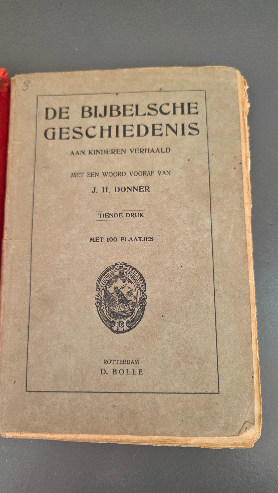 antieke kinderbijbel J.H. Donner-tiende druk (D.Bolle), Ophalen of Verzenden, J.H. Donner