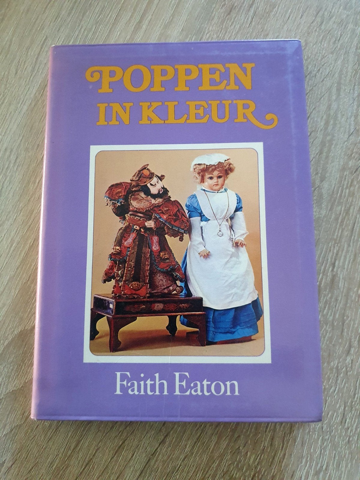 Poppen in Kleur - Faith Eaton (Boek over poppen), Ophalen of Verzenden, Faith Eaton