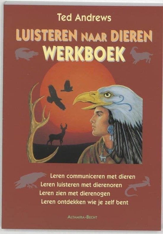 Ted Andrews Luisteren naar dieren WERKBOEK, Boeken, Ophalen of Verzenden, Nieuw, Spiritualiteit algemeen, Overige typen