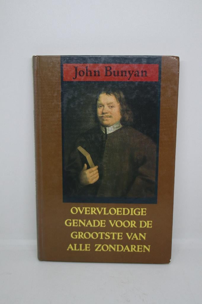 Overvloedige genade - John Bunyan, Ophalen of Verzenden