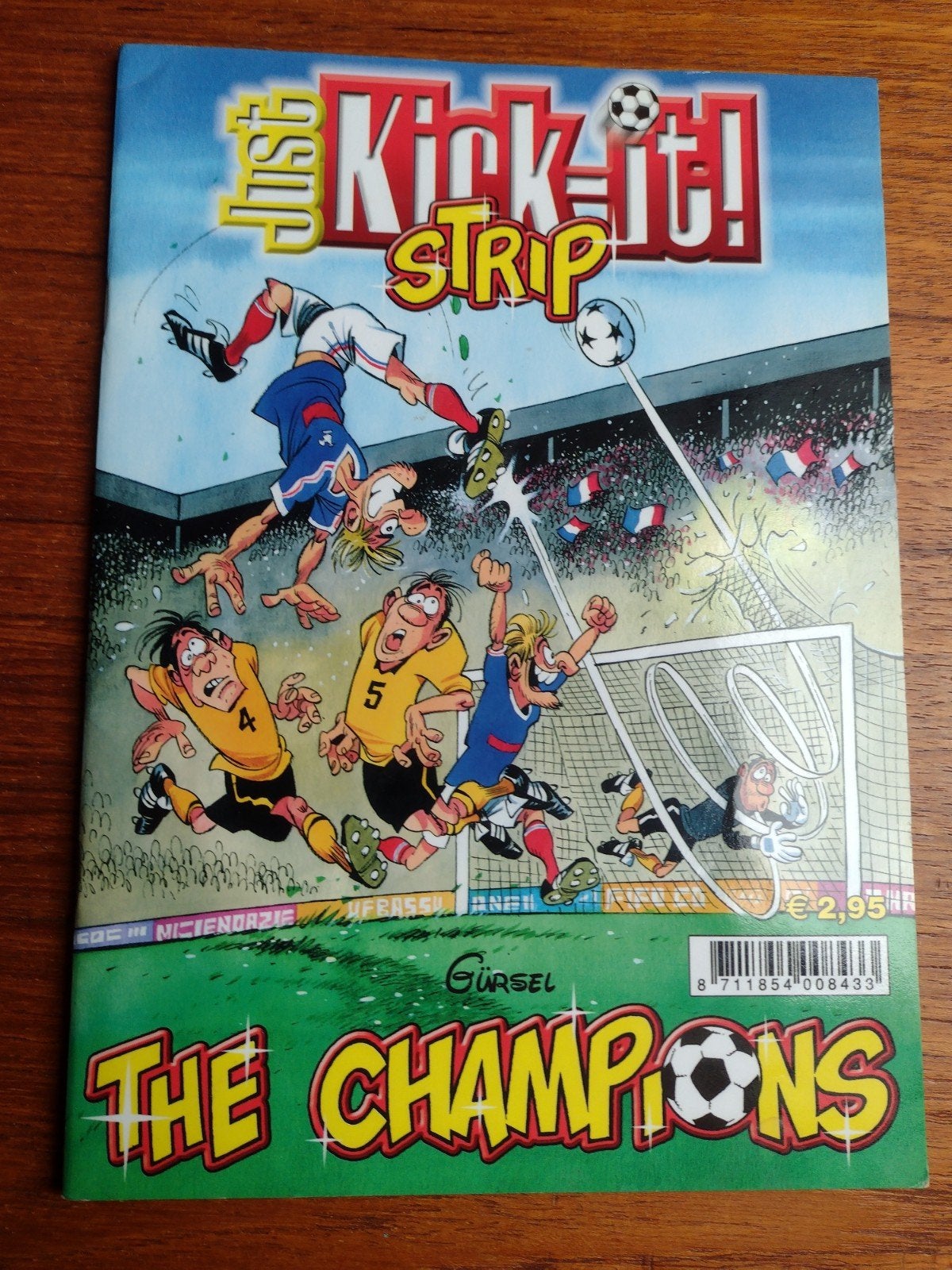 Just Kick It! Stripboek - The Champions, Eén stripboek, Ophalen of Verzenden, Gelezen, Gürsel