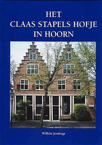 Het Claas Stapels Hofje Hoorn Willeke Jeeninga Bas Baltus., Ophalen of Verzenden, Zo goed als nieuw