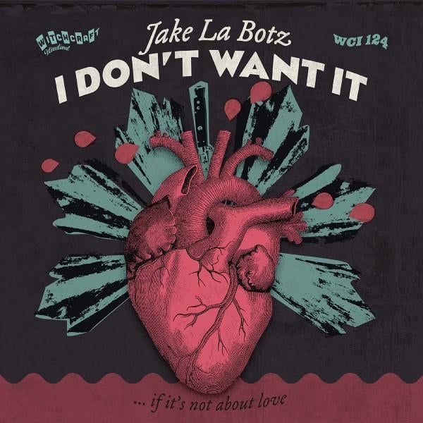 Jake La Botz ‎– I Don't Want It (... If It's Not About Love), Ophalen of Verzenden, Nieuw in verpakking, Overige formaten