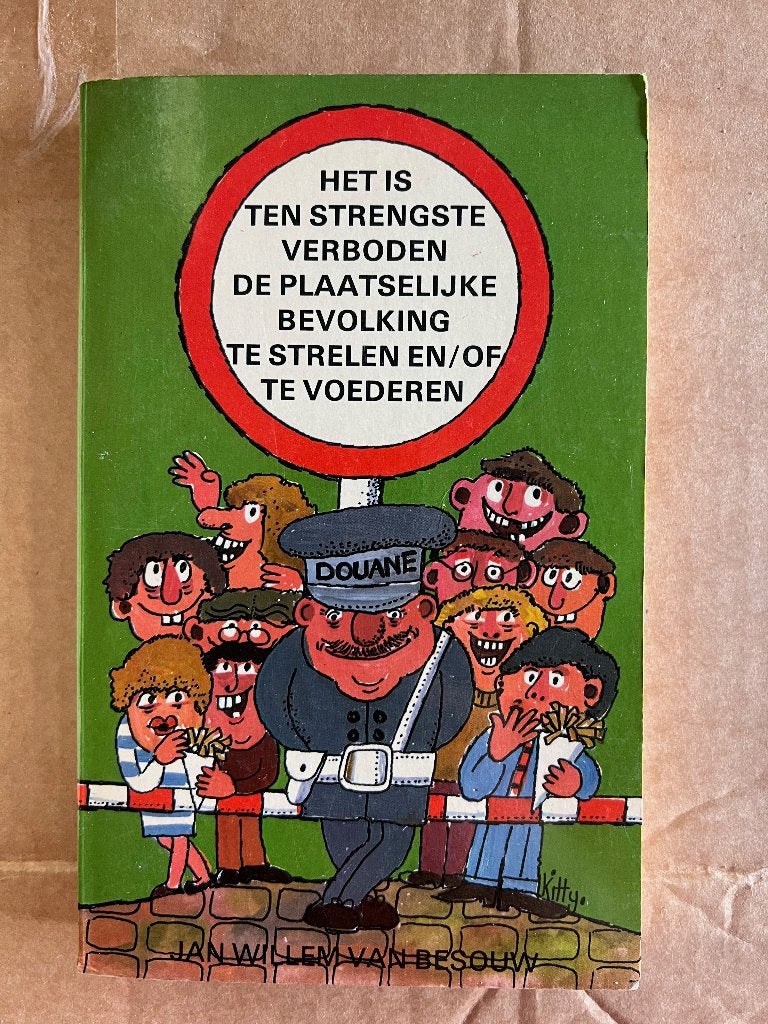 Jan Willem van Besouw: Het is ten strengste verboden…, Boeken, Humor, Ophalen of Verzenden, Gelezen, Jan Willem van Besouw, Verhalen