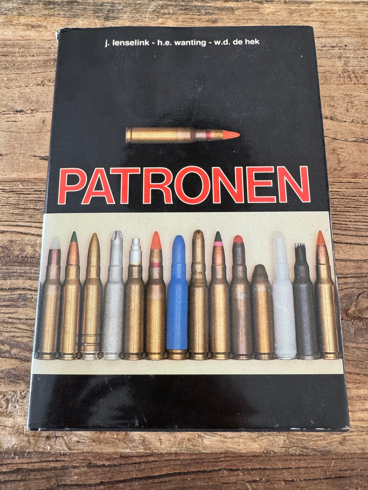 Patronen - J. Lenselink, H.E. Wanting, W.D. de Hek, Ophalen of Verzenden, Niet van toepassing, Zo goed als nieuw, Algemeen