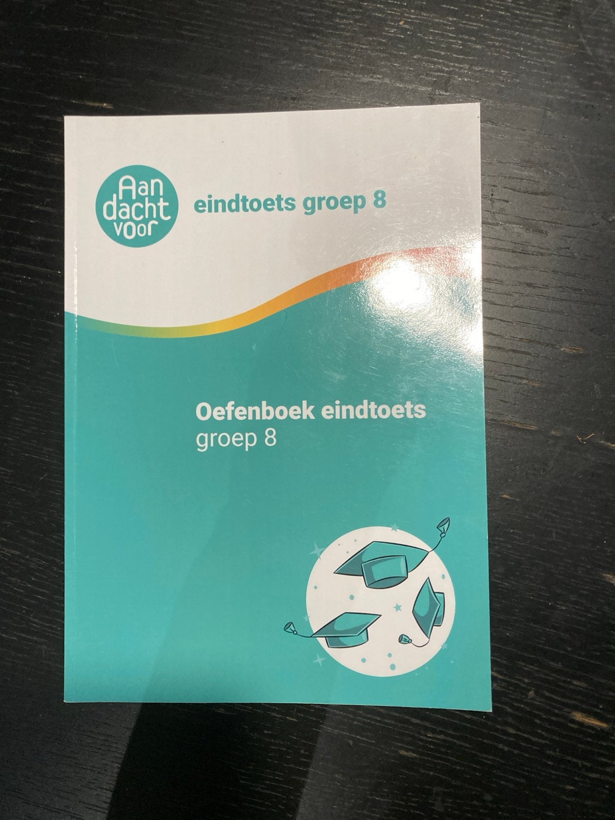 Oefenboek Eindtoets Groep 8 - Aan Dacht Voor, Boeken, Ophalen of Verzenden, Zo goed als nieuw, Overige niveaus, Overige vakken