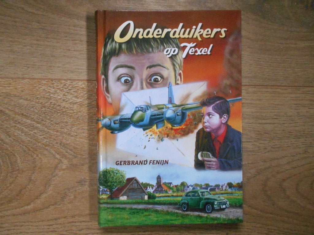 Gerbrand Fenijn Onderduikers op Texel, Ophalen of Verzenden, Tweede Wereldoorlog, Zo goed als nieuw, Overige onderwerpen
