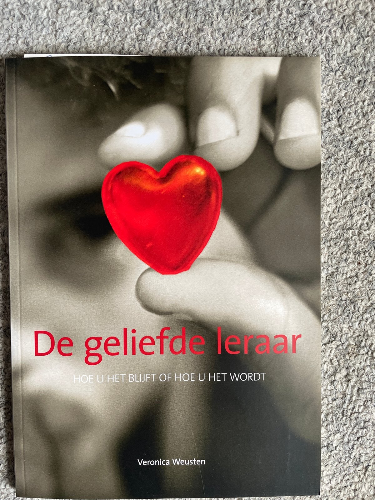 De geliefde leraar - Veronica Weusten, Ophalen of Verzenden, Gamma, Zo goed als nieuw, Overige niveaus