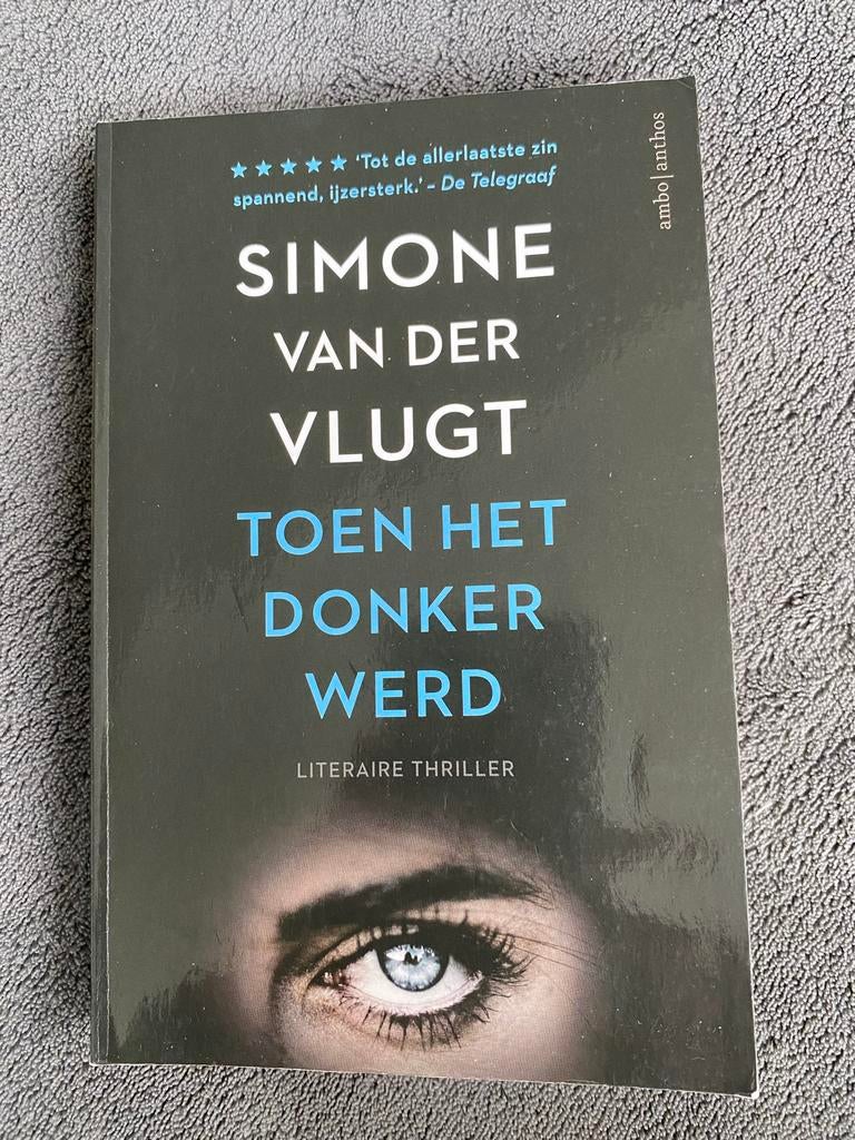 Toen het donker werd - Simone van der Vlugt, Ophalen of Verzenden, Gelezen, Nederland