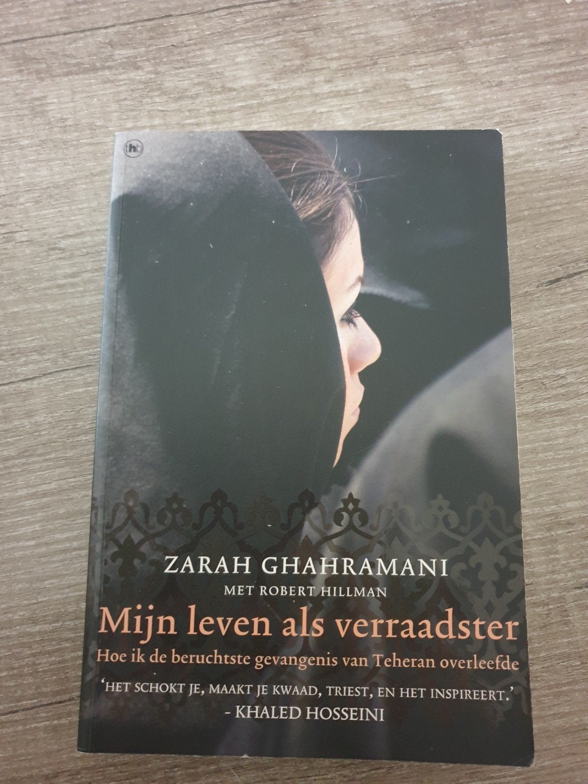Mijn leven als verraadster - Zarah Ghahramani, Ophalen of Verzenden, Gelezen, Zarah Ghahramani, Robert Hillman