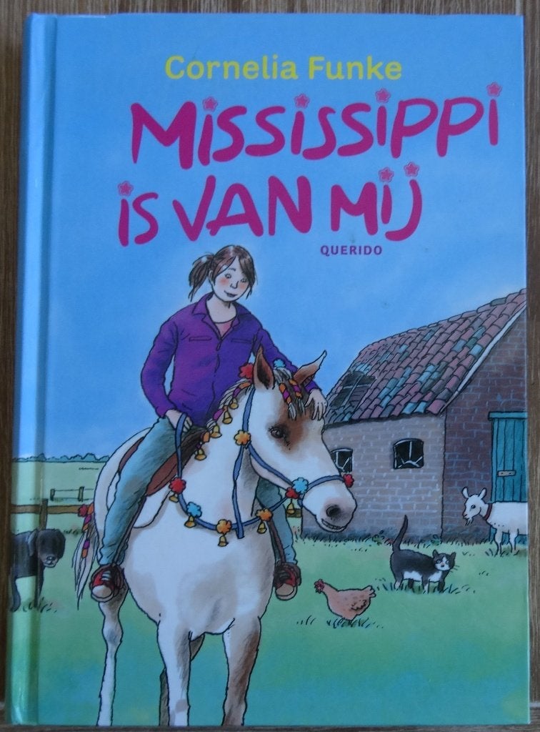 Mississippi is van mij - Cornelia Funke - Paarden en pony’s, Ophalen of Verzenden, Zo goed als nieuw, Cornelia Funke, Fictie algemeen