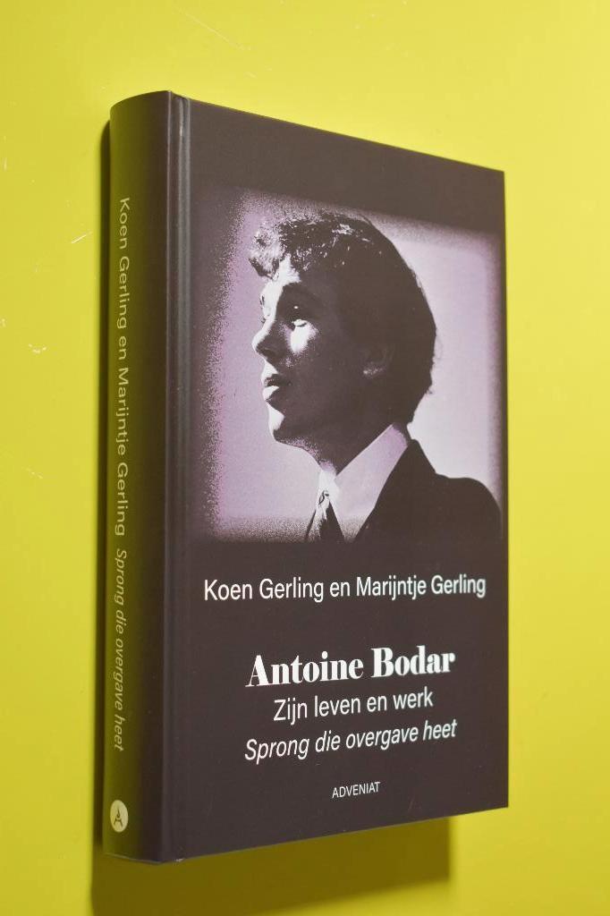 Antoine Bodar, zijn leven en werk. 2022- z.g.a.n.-, Ophalen of Verzenden, Zo goed als nieuw, K. Gerling e.a., Christendom | Katholiek