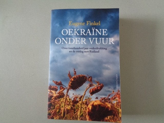 Oekraïne onder vuur - Eugene Finkel, Europa, Ophalen of Verzenden, 20e eeuw of later, Gelezen