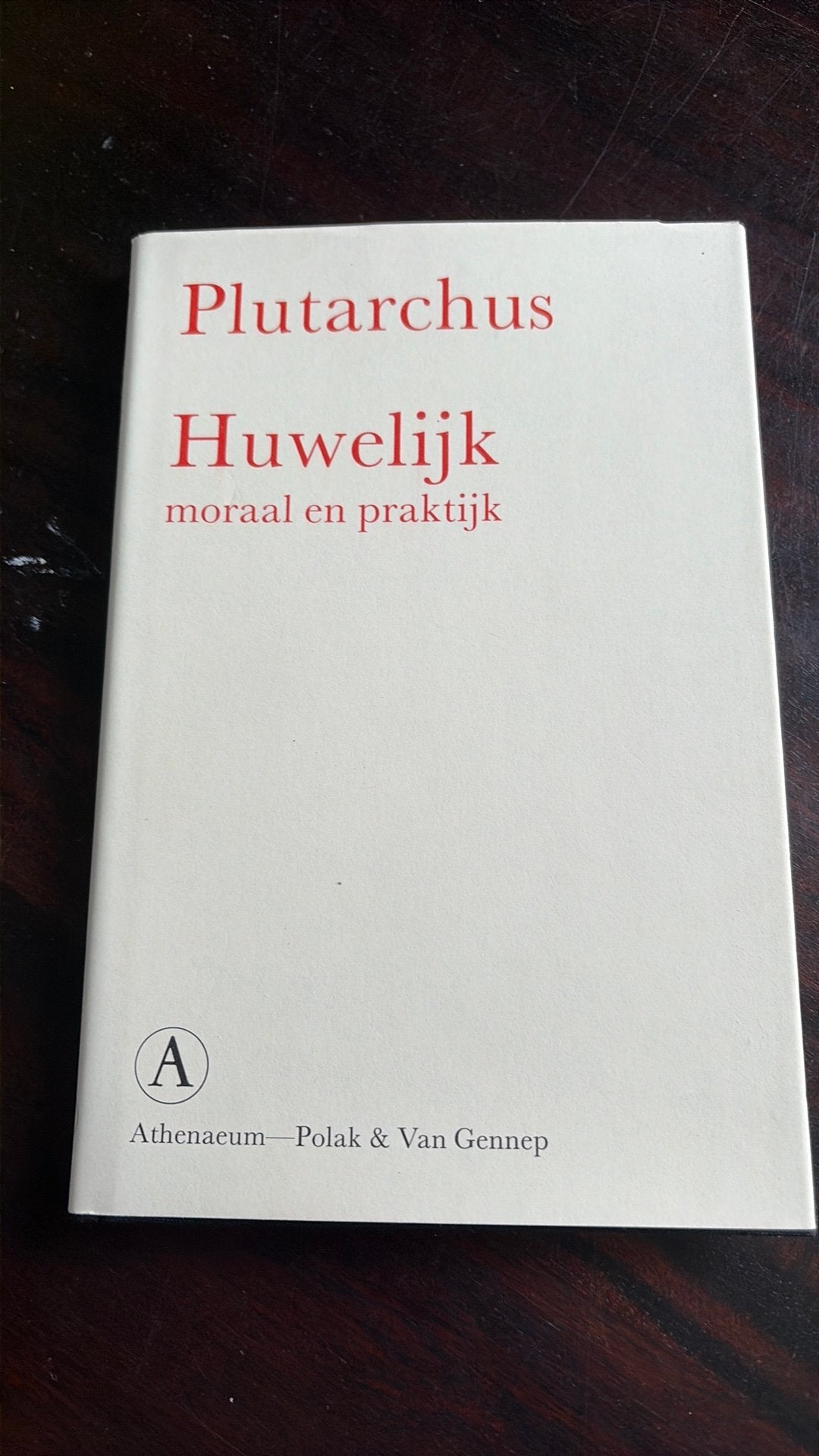 Huwelijk; Moraal en Praktijk - Plutarchus, Gelezen, Ophalen of Verzenden, Nederland, Plutarchus