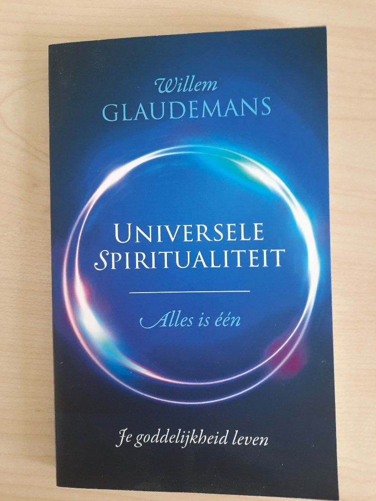 universele spiritualiteit, Achtergrond en Informatie, Spiritualiteit algemeen, Nieuw, Willem Glaudemans