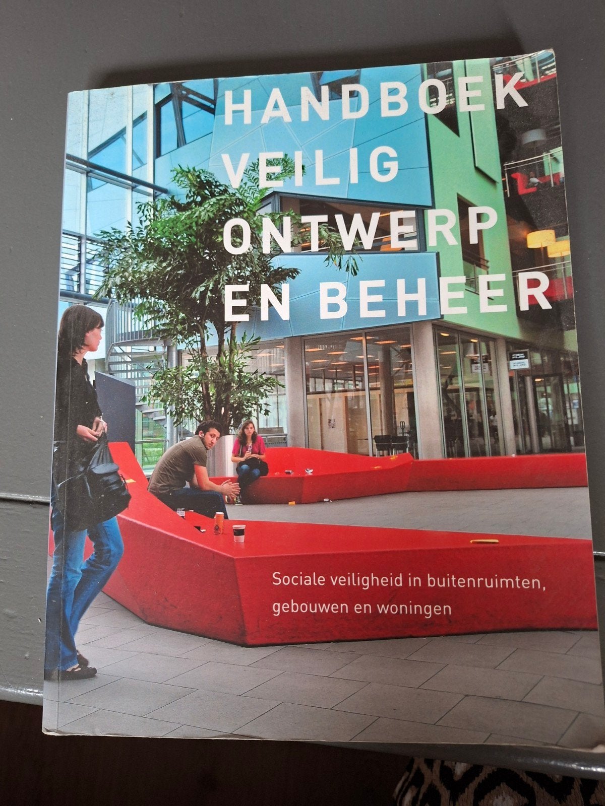 Handboek Veilig Ontwerp en Beheer, Onbekend, Architecten, Ophalen of Verzenden, Zo goed als nieuw