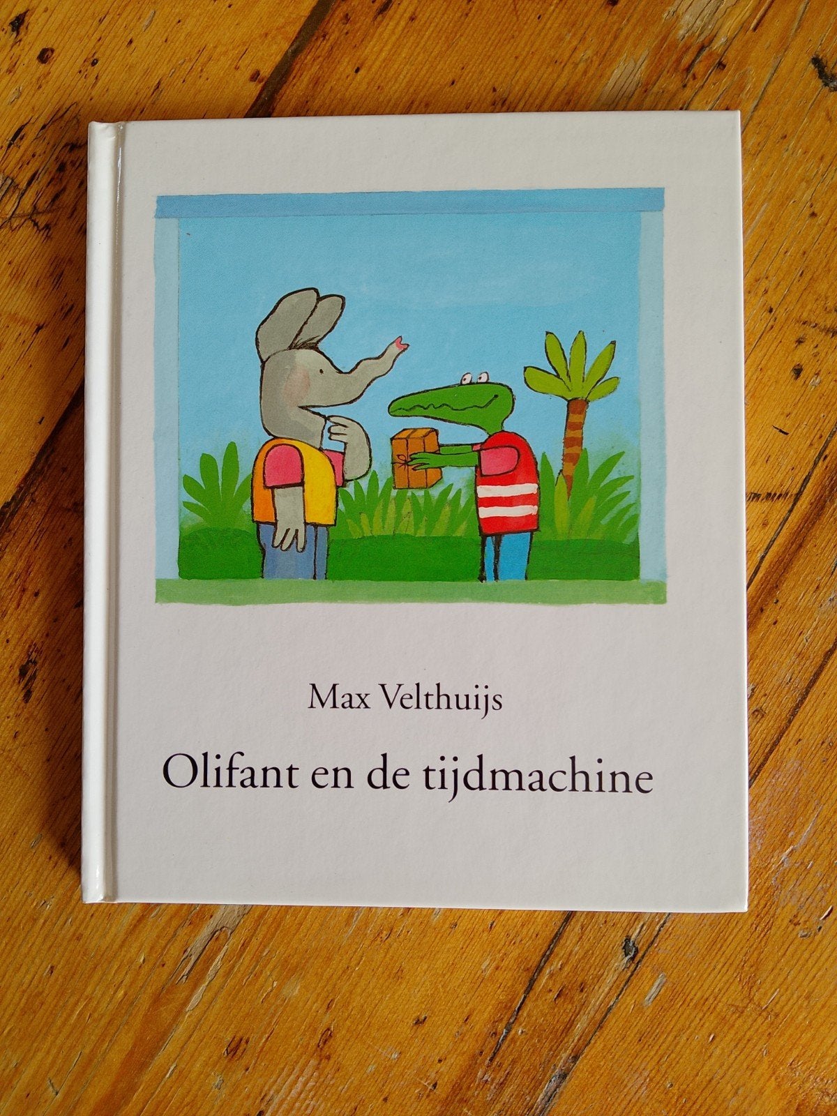 Olifant en de tijdmachine - Max Velthuijs (Kinderboek), Fictie algemeen, Max Velthuijs, Ophalen of Verzenden, Zo goed als nieuw