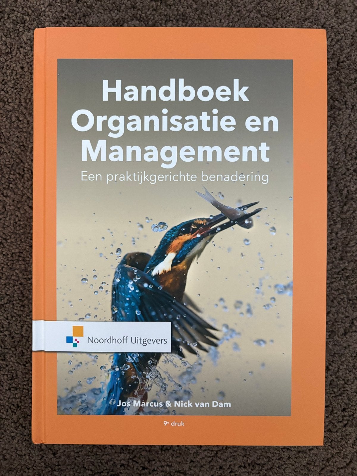 Handboek Organisatie en Management - Jos Marcus & Nick van D, Boeken, Ophalen, Alpha, Zo goed als nieuw, HBO