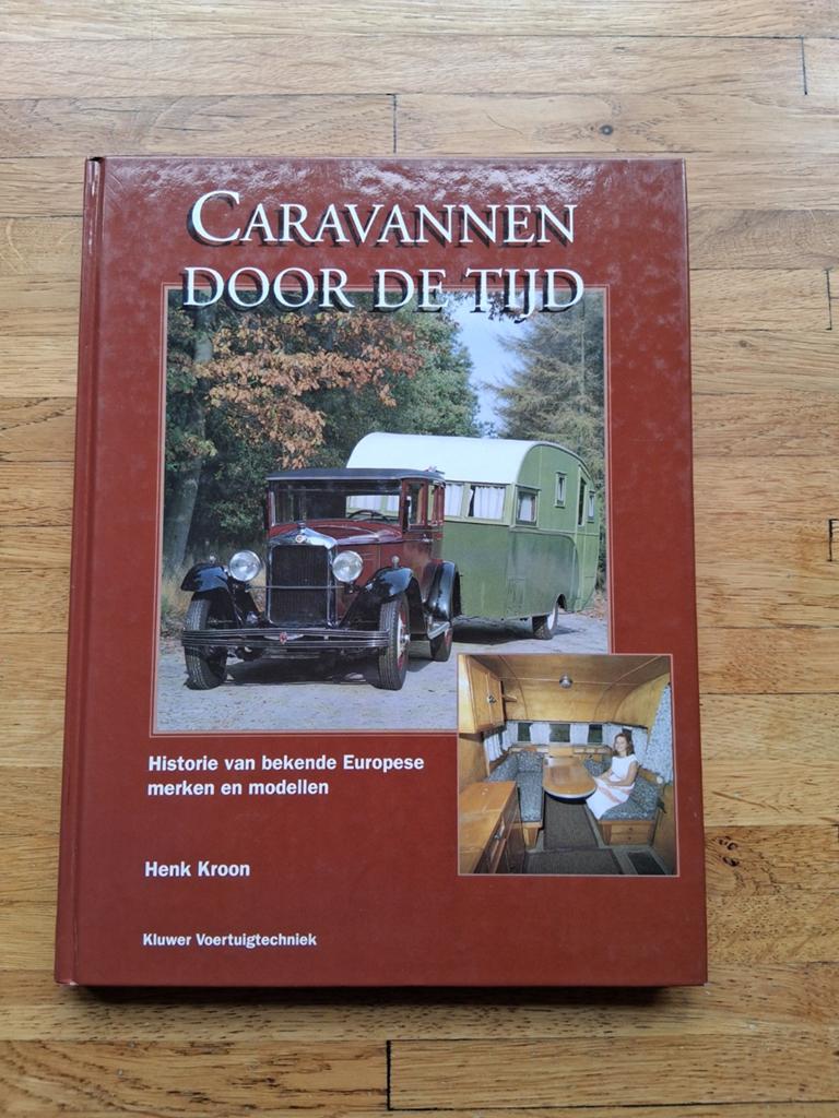 Caravannen door de tijd Geschiedenis fotoboek en info, Ophalen of Verzenden, Zo goed als nieuw, H. Kroon