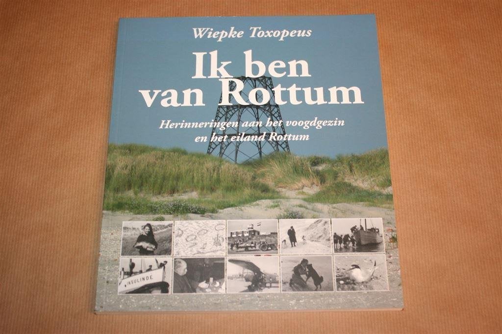 Ik ben van Rottum. Wiepke Toxopeus. Gesigneerd !!, Ophalen of Verzenden, Zo goed als nieuw