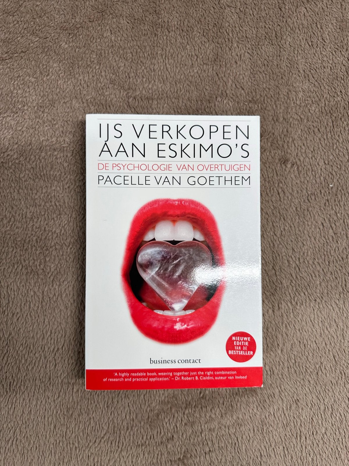 IJs verkopen aan Eskimo's - Pacelle van Goethem, Boeken, Ophalen of Verzenden, Gelezen, Sociale psychologie
