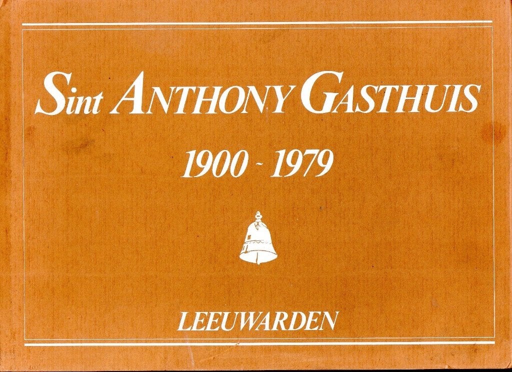 sint anthony gasthuis 1900 - 1979, 20e eeuw of later, Verzenden, Zo goed als nieuw, Keikes wiebe