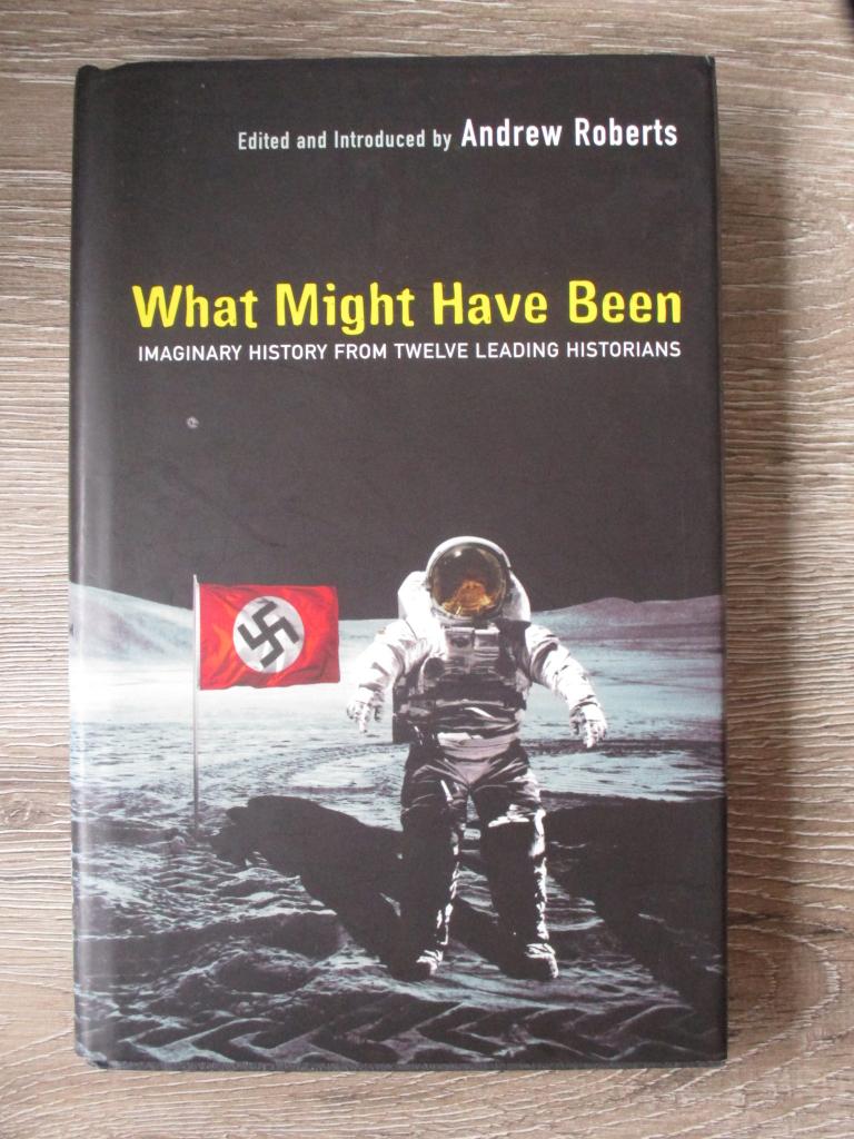What might have been - Andrew Roberts, Boeken, Ophalen of Verzenden, Gelezen, Noord-Amerika
