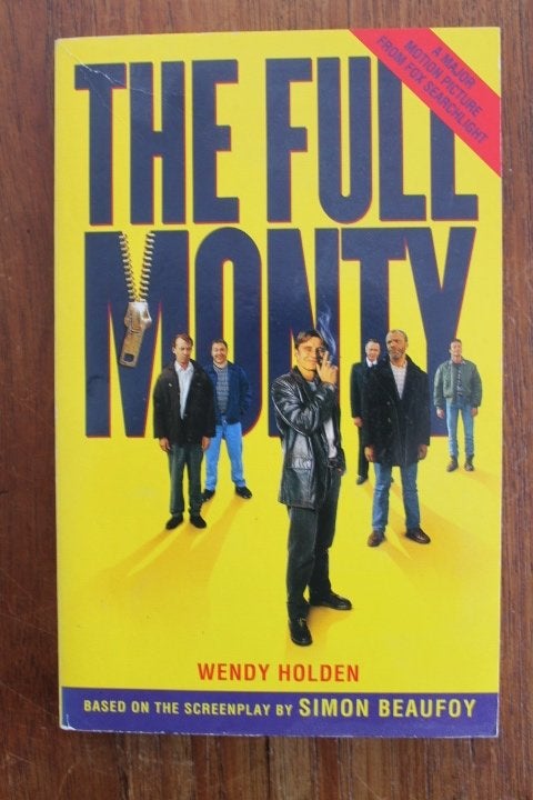 Wendy Holden - The Full Monty, Ophalen of Verzenden, Gelezen, Fictie
