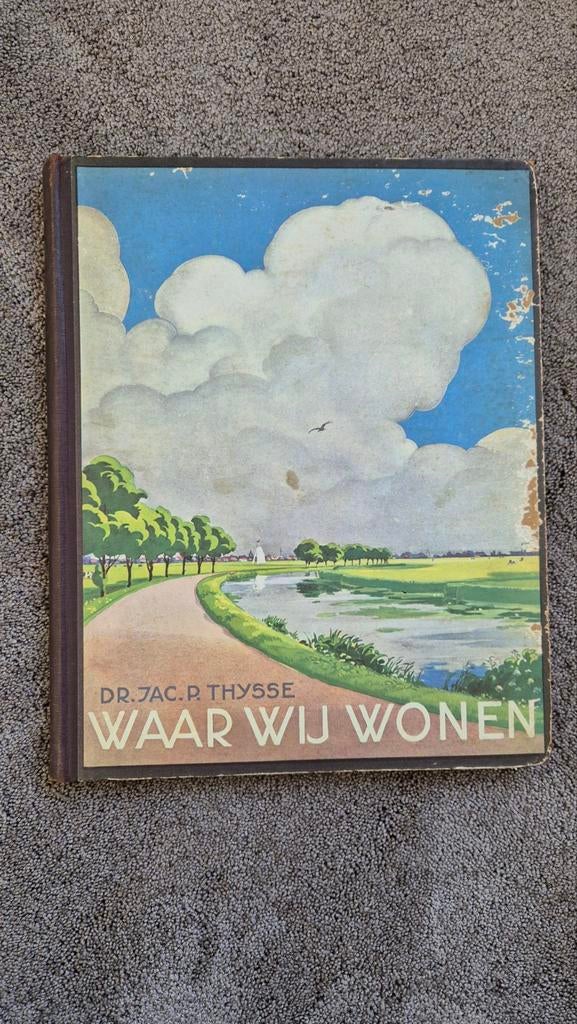 Verkade Album: Waar Wij Wonen - Dr. Jac. P. Thijsse (1937), Boeken, Prentenboeken en Plaatjesalbums, Gelezen, Plaatjesalbum, Ophalen of Verzenden