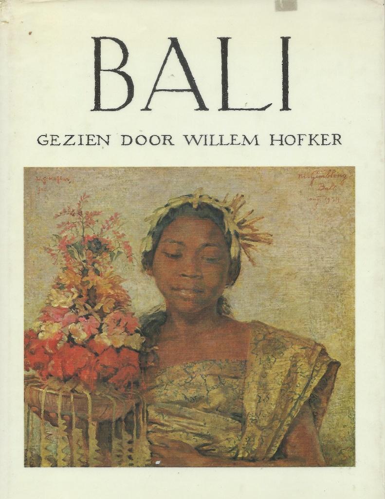 Bali - Gezien door Willem Hofker, Verzenden, Zo goed als nieuw, Schilder- en Tekenkunst